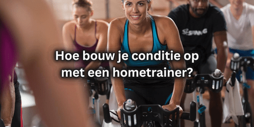 conditie opbouwen hometrainer